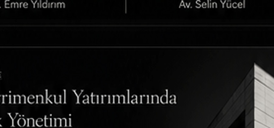 Gayrimenkul Yatırımlarında Risk Yönetimi